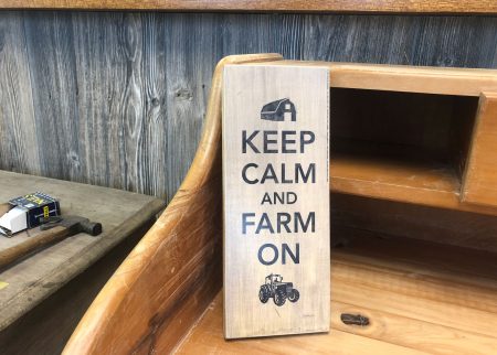 keep calm & farm on
